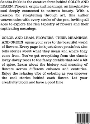 COLOR AND LEARN; Flowers, their meanings and origin(English, Paperback, Bukki Sandra)