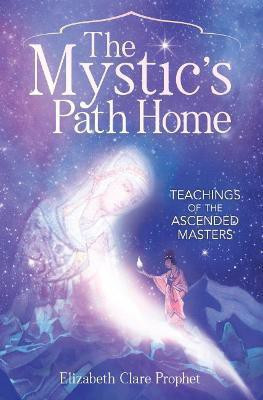 The Mystic's Path Home(English, Paperback, Prophet Elizabeth Clare)
