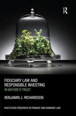 Fiduciary Law and Responsible Investing(English, Paperback, Richardson Benjamin J.)