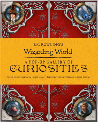 J.K. Rowling's Wizarding World - A Pop-Up Gallery of Curiosities(English, Hardcover, Bros. Warner)