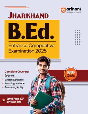 Jharkhand B.Ed. Entrance Competitive Examination 2025(English, Hardcover, unknown)