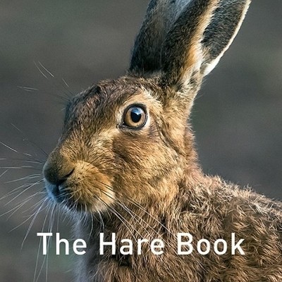 Nature Book Series, The: The Hare Book(English, Hardcover, Trust The Hare Preservation)