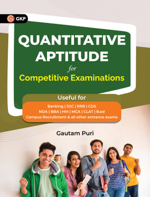 GKP Quantitative Aptitude for Competitive Examinations by Gautam Puri(Paperback, Gautam Puri)