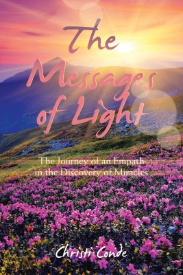 The Messages of Light(English, Hardcover, Conde Christi)