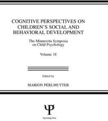 Cognitive Perspectives on Children's Social and Behavioral Development(English, Hardcover, unknown)