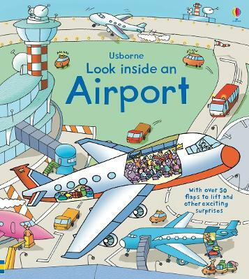 Look Inside an Airport(English, Board book, Jones Rob Lloyd)