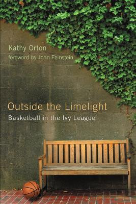 Outside the Limelight(English, Hardcover, Orton Kathy)