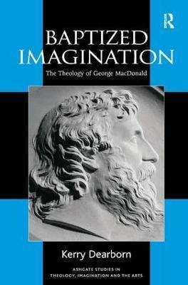 Baptized Imagination(English, Hardcover, Dearborn Kerry)