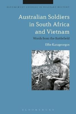 Australian Soldiers in South Africa and Vietnam(English, Electronic book text, Karageorgos Effie Dr.)