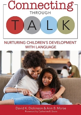 Connecting Through Talk(English, Paperback, Dickinson David K.)