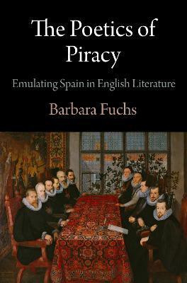 The Poetics of Piracy(English, Hardcover, Fuchs Barbara)