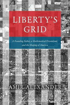 Liberty's Grid(English, Hardcover, Alexander Amir)