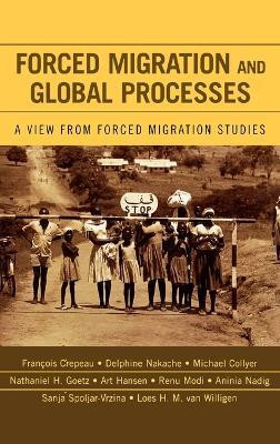Forced Migration and Global Processes(English, Hardcover, unknown)