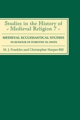Medieval Ecclesiastical Studies in Honour of Dorothy M. Owen(English, Hardcover, unknown)
