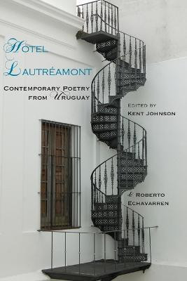 Hotel Lautreamont: Contemporary Poetry from Uruguay(English, Paperback, unknown)