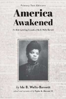 America Awakened(English, Paperback, Wells-Barnett Ida B)