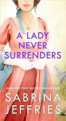A Lady Never Surrenders(English, Paperback, Jeffries Sabrina)