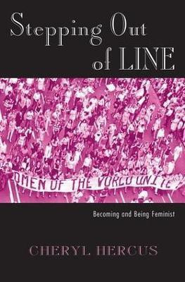Stepping Out of Line(English, Paperback, Hercus Cheryl)