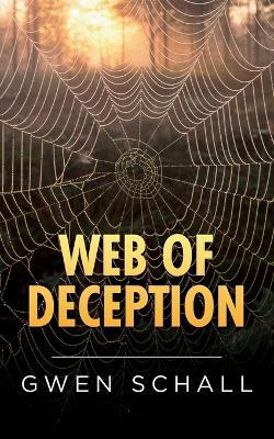 Web of Deception(English, Paperback, Schall Gwen)
