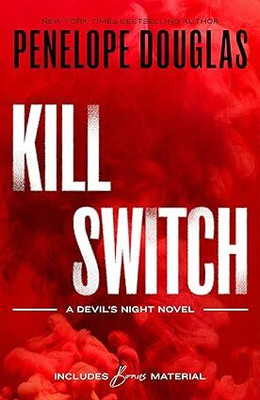 Kill Switch(Paperback, Penelope Douglas)
