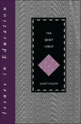 The Quiet Child(English, Electronic book text, Collins Janet)