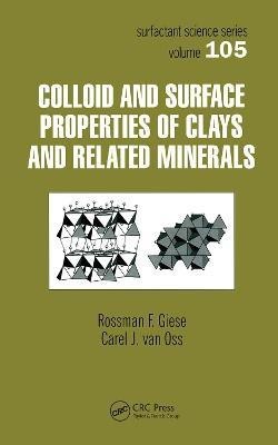 Colloid And Surface Properties Of Clays And Related Minerals(English, Paperback, Giese Rossman F.)