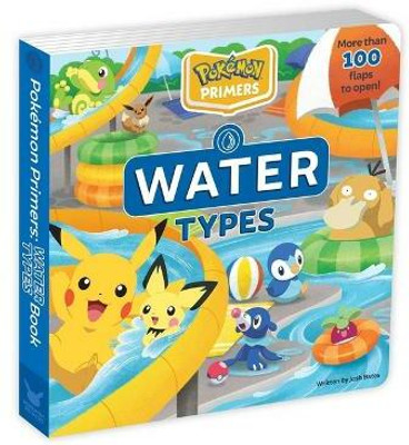 Pokemon Primers: Water Types Book: Volume 13(English, Board book, Bates Josh)
