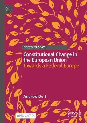 Constitutional Change in the European Union(English, Hardcover, Duff Andrew)