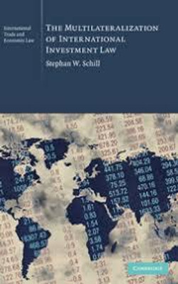 The Multilateralization of International Investment Law(English, Electronic book text, Schill Stephan W.)