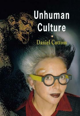 Unhuman Culture(English, Electronic book text, Cottom Daniel)