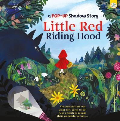 A Pop-Up Shadow Story Little Red Riding Hood(English, Hardcover, Robertson Eve)