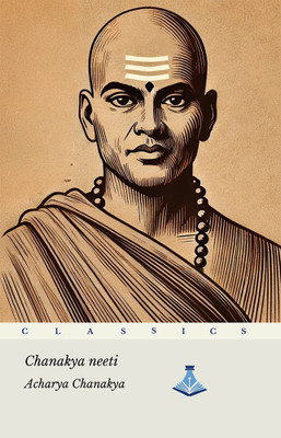 Chanakya Neeti(Hardcover, Acharya Chanakya)