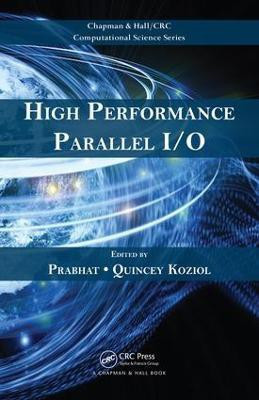 High Performance Parallel I/O(English, Electronic book text, unknown)