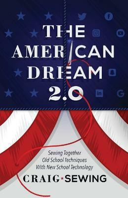 The American Dream 2.0(English, Paperback, Sewing Craig)