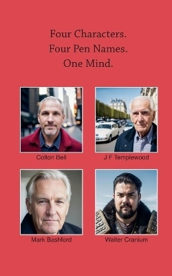 Four Characters. Four Pen Names. One Mind(English, Paperback, Keetch Michael)