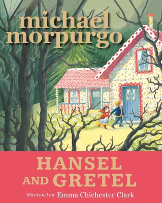 Hansel and Gretel(English, Paperback, Morpurgo Michael Sir)