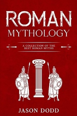 Roman Mythology(English, Paperback, Dodd Jason)