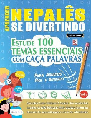 Aprender Nepales Se Divertindo! - Para Adultos(Spanish, Paperback, Linguas Classics)