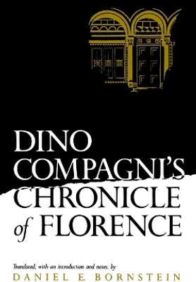 Dino Compagni's Chronicle of Florence(English, Electronic book text, unknown)