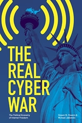 The Real Cyber War(English, Hardcover, Powers Shawn M.)