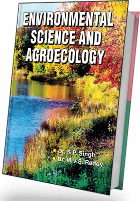 ENVIRONMENTAL SCIENCE AND AGROECLOGY(RAMA PUBLISHING HOUSE, DR.S.P. SINGH, DR.M.V.S. REDDY)