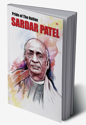 Pride of the Nation Sardar Patel(Hardcover, Renu Saran)