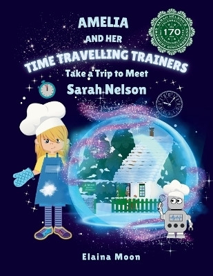 Amelia and her Time Travelling Trainers(English, Paperback, Moon Elaina)