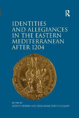 Identities and Allegiances in the Eastern Mediterranean after 1204(English, Paperback, unknown)
