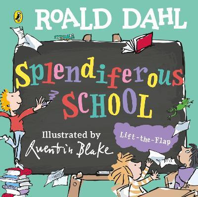 Roald Dahl: Splendiferous School(English, Board book, Dahl Roald)