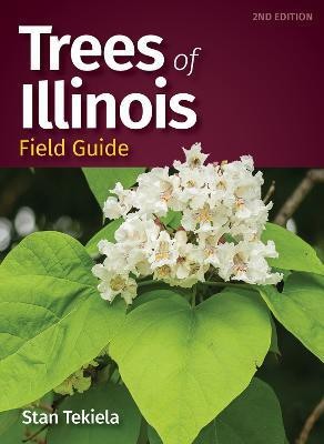 Trees of Illinois Field Guide(English, Paperback, Tekiela Stan)