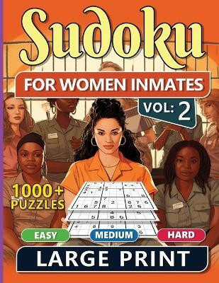 1000 Sudoku For Women Inmates Vol 2(English, Paperback, Publishing LLC Sureshot Books)