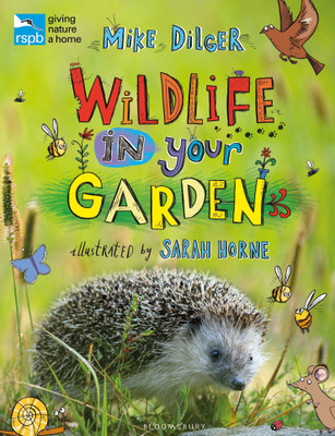 RSPB Wildlife in Your Garden(English, Paperback, Dilger Mike)