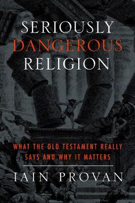 Seriously Dangerous Religion(English, Paperback, Provan Iain)