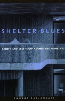 Shelter Blues(English, Electronic book text, Desjarlais Robert R.)